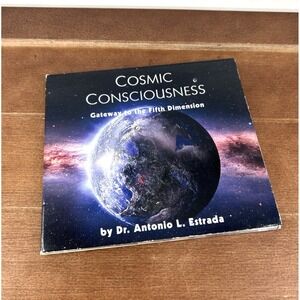 Cosmic Consciousness, Gateway To The Fifth Dimension by Dr. Antonio L Estrada CD